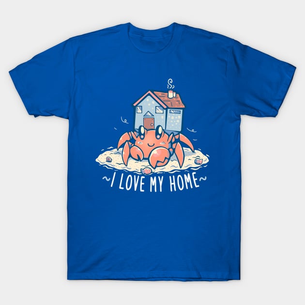 I love my Home T-Shirt by TechraNova